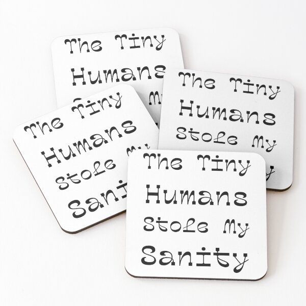 Item preview, The Tiny Humans Stole My Sanity funny gift T-Shirts designed and sold by Nicet-shirt1.