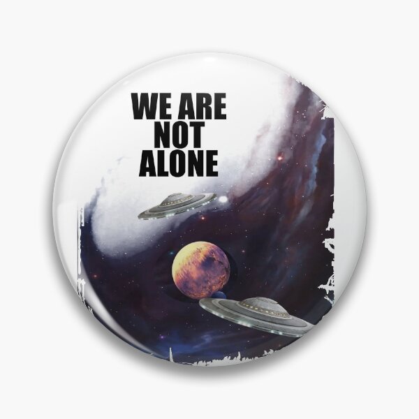 Item preview, We are not alone, that's right! designed and sold by BigDaddyStore.