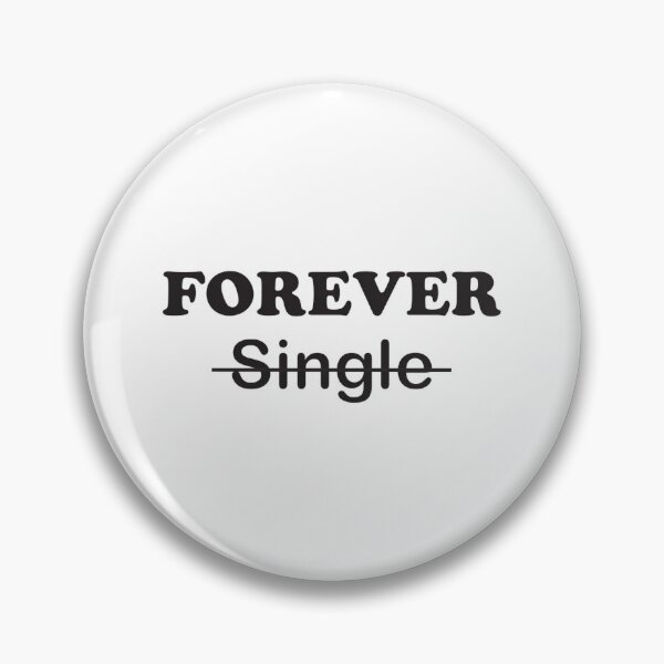 Item preview, Forever Single Classic T-Shirt designed and sold by jain-ravi002.