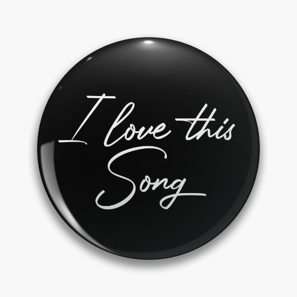Item preview, I love this song designed and sold by SometimesFishy.