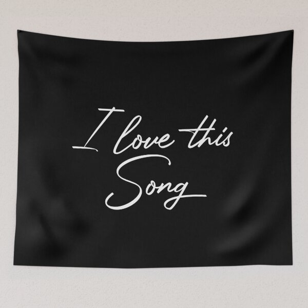 Item preview, I love this song designed and sold by SometimesFishy.