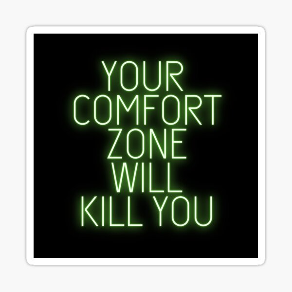 Comfort Zone Meaning Stickers For Sale Redbubble