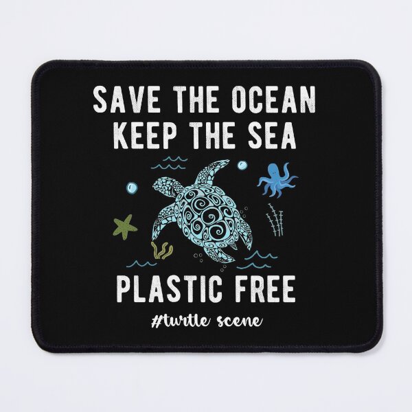 Item preview, save the ocean keep the sea plastic free, World Turtle Day designed and sold by hattem.