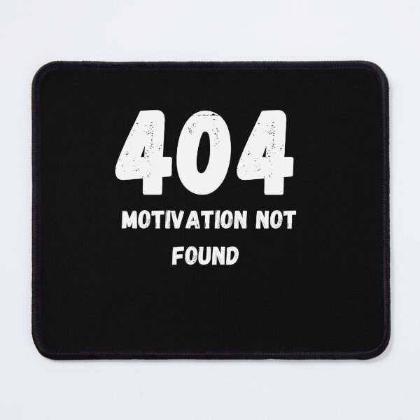Artikelvorschau, Fehler 404 Motivation nicht gefunden entworfen und verkauft von AbiBurtDesigns.