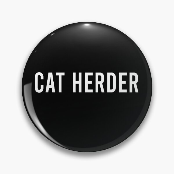 Item preview, Cat herder designed and sold by MachioCooran.
