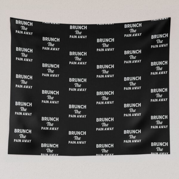 Item preview, Brunch the Pain Away designed and sold by Venus Complete.