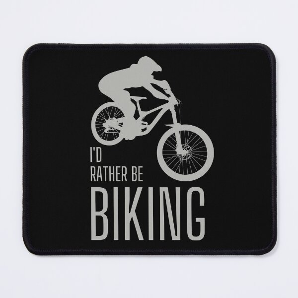 Item preview, I'd rather be biking. MTB. Mountain biker. Downhill. Silver designed and sold by JellyBeenzz.