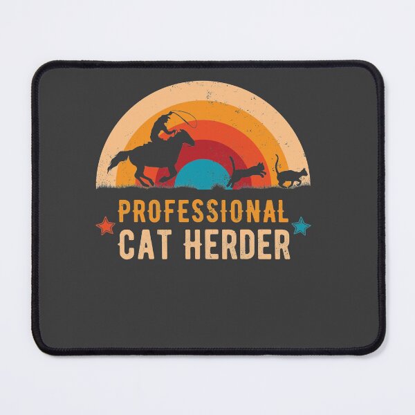 Item preview, Professional Cat Herder into retro sunset designed and sold by rattob.