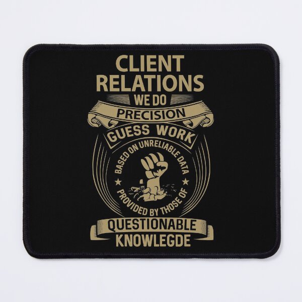 Item preview, Client Relations T Shirt - We Do Precision Job Gift Item Tee designed and sold by smueller39.