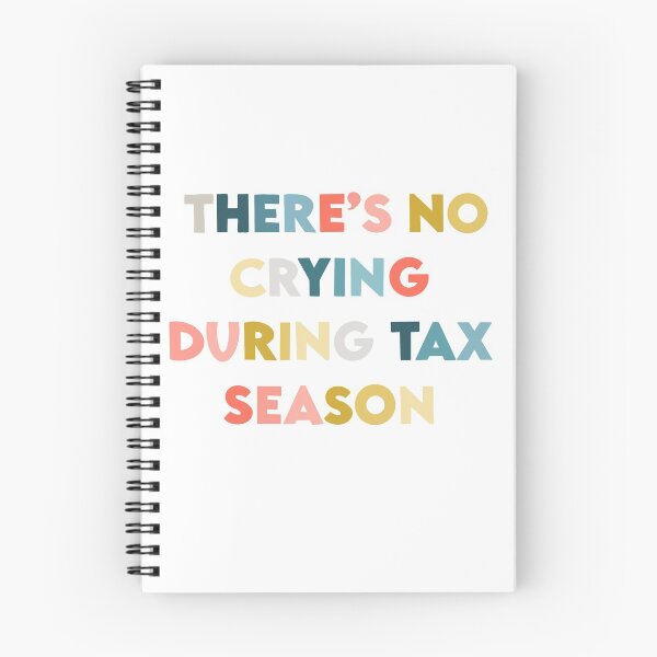 Item preview, There’s No Crying During Tax Season designed and sold by accountingann.