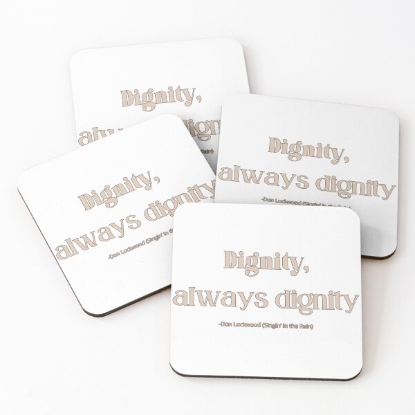 Item preview, Dignity (style3) designed and sold by QuotableYou.