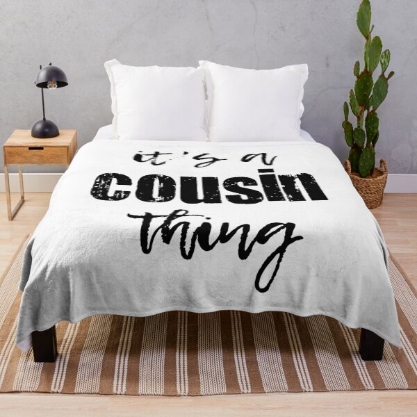 Item preview, It's A Cousin Thing designed and sold by Martini-Four.