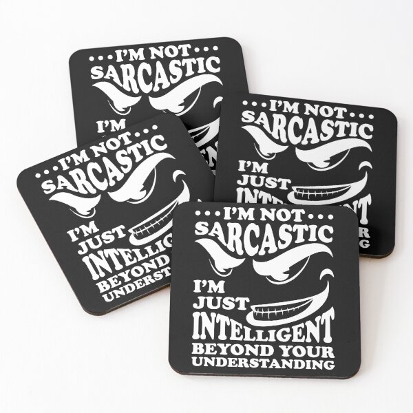 Item preview, I'm not sarcastic I'm just intelligent beyond your understanding designed and sold by pnkpopcorn.