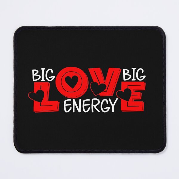 Item preview, Big Love Big Energy Cute Valentines day Gift designed and sold by MAKGITASHOP.