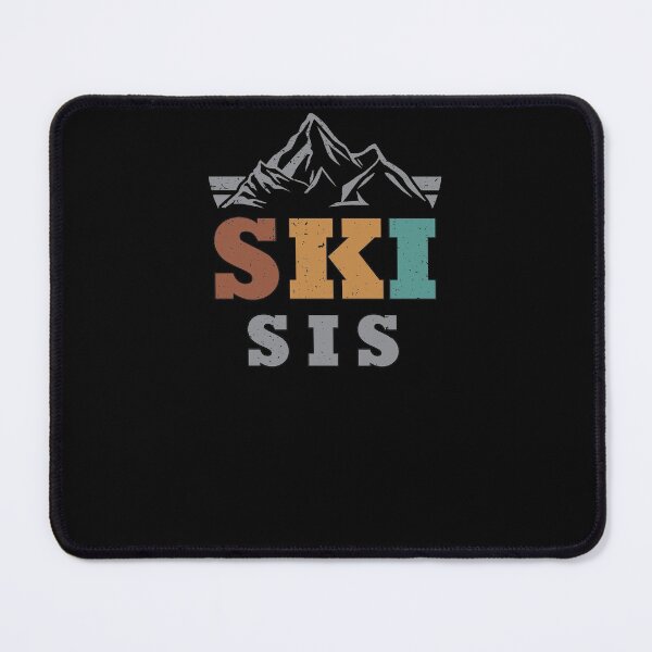 Item preview, Cool Ski Sis Matching Family Theme Skiing Lover Winter Sport designed and sold by MadrigueraSM-.