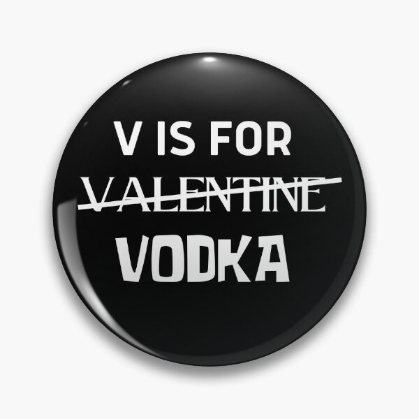Artikelvorschau, V is for Vodka T-Shirt Anti Valentine's Day Drinking Vodka entworfen und verkauft von BOSHIRT.