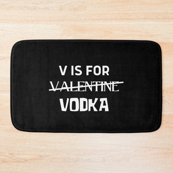 Aperçu de l'œuvre V is for Vodka T-Shirt Anti Valentine's Day Drinking Vodka créée et vendue par BOSHIRT.