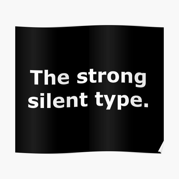 smandh-1858-the-strong-silent-type-c-2022-smandh-0001-poster-by