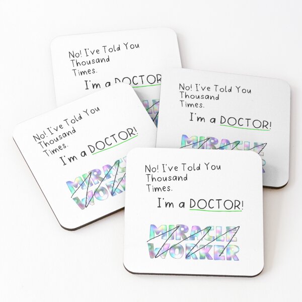 Item preview, I'm Doctor Not A Miracle Worker Funny Doctor Thank You Doctor Appreciation Quotes Gifts Idea designed and sold by ferdaousseshop.