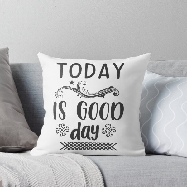 Item preview, Today is  GOOD DAY designed and sold by peteworld.