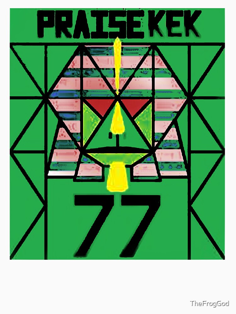 "Praise Kek 77" Unisex TShirt by TheFrogGod Redbubble