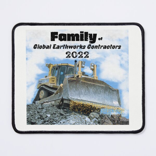 Item preview, Family of Global Earthworks Contractors 2022 designed and sold by schmerkers.
