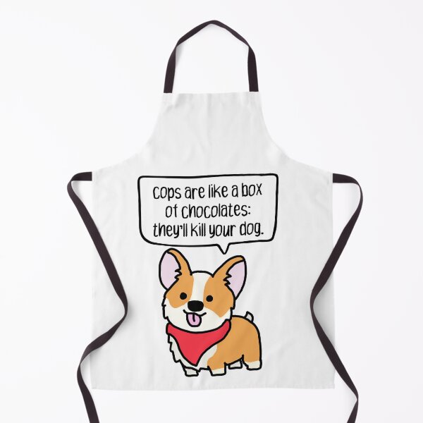 Item preview, funny anarchist. cops are like a box of chocolates: they'll kill your dog. designed and sold by cute anarchist animals.