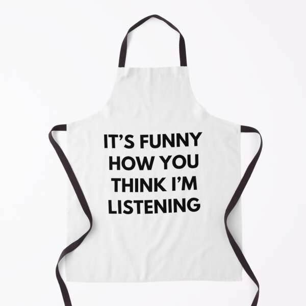 Item preview, It's Funny How You Think I'm Listening designed and sold by RiseandShineTee.