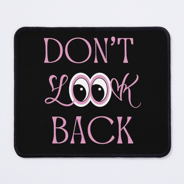 Item preview, Don’t Look Back-Pink designed and sold by Trendi61.