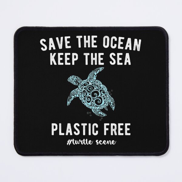 Item preview, save the ocean keep the sea plastic free, World Turtle Day designed and sold by hattem.