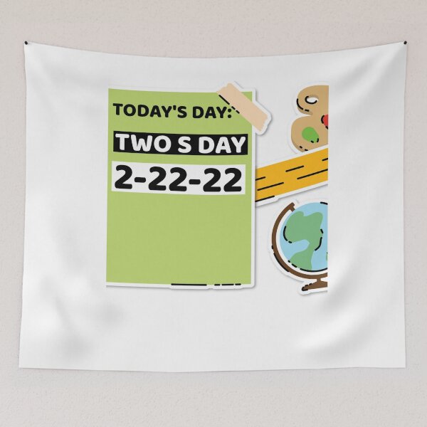Item preview, Today's day twosday 2-22-22 | Happy twosday 2-22-22 designed and sold by TatianaLG.