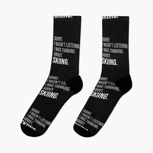 Item preview, I Wasn't Listening I Was Thinking About Skiing Ski Lovers designed and sold by MadrigueraSM-.