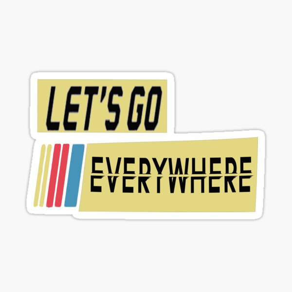 Lets Go Baby Stickers Redbubble