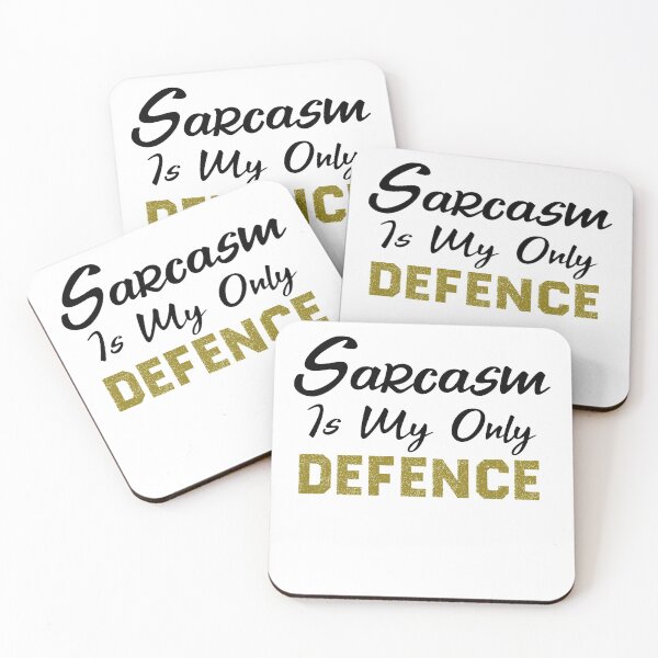 Item preview, Sarcasm Is My Only Defence designed and sold by KHABIRITI.