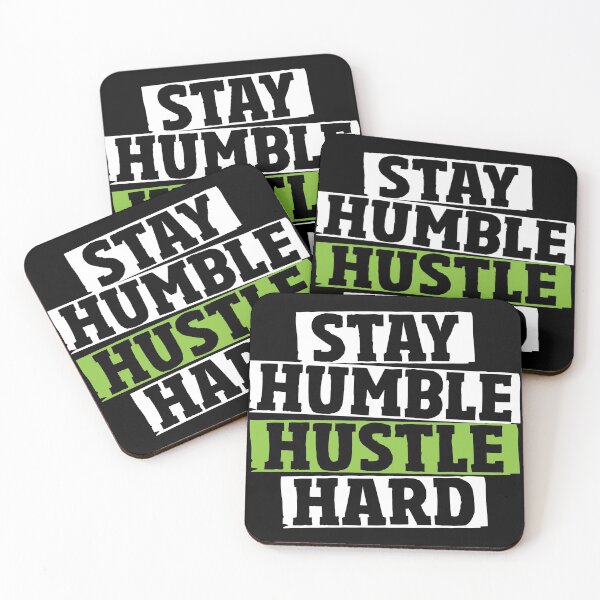 Item preview, Stay Humble Huste Hard Hustler Quote designed and sold by Timcito.