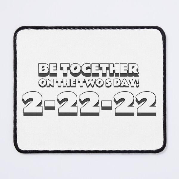 Item preview, Be together on the twosday 2-22-22 | twosday the 2-22-2022 designed and sold by TatianaLG.