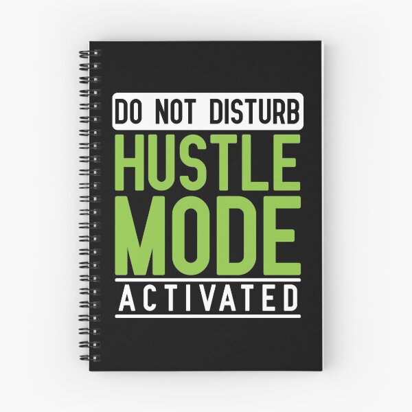 Item preview, Hustle Mode Activated Hustler Quote designed and sold by Timcito.