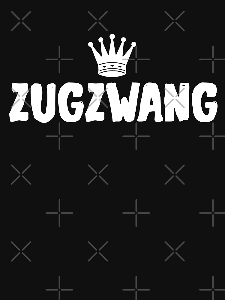 Zugzwang - Chess quote Essential T-Shirt for Sale by yoshra