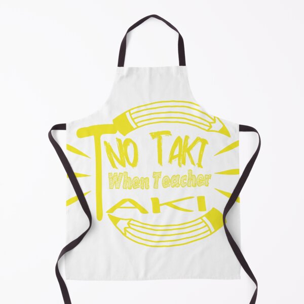 Item preview, No Taki When Teacher Taki Cute Education - Camiseta para el aula designed and sold by anas naceri.
