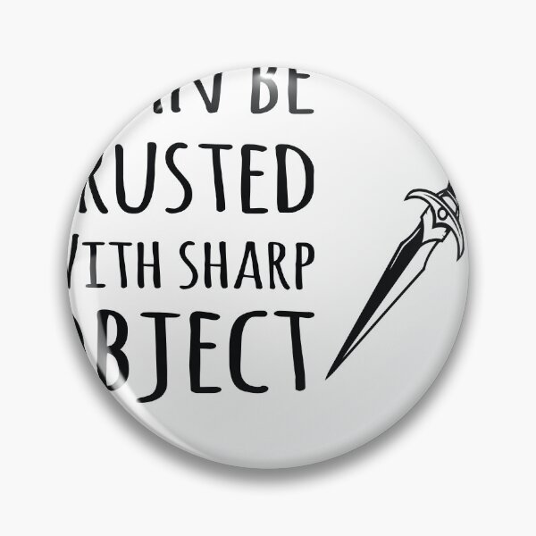 Item preview, i can be trusted with sharp object designed and sold by badbar.