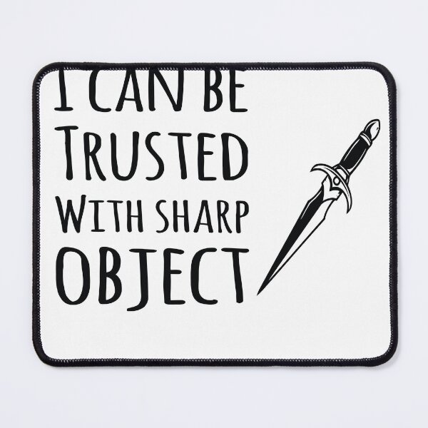 Item preview, i can be trusted with sharp object designed and sold by badbar.