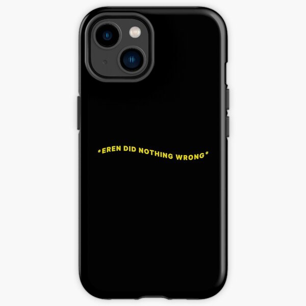 Eren hat nichts falsch gemacht - Shingeki no Kyojin (Angriff auf Titan) iPhone Robuste Hülle