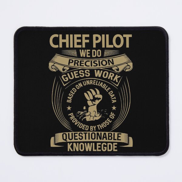Item preview, Chief Pilot T Shirt - We Do Precision Job Gift Item Tee designed and sold by smueller39.