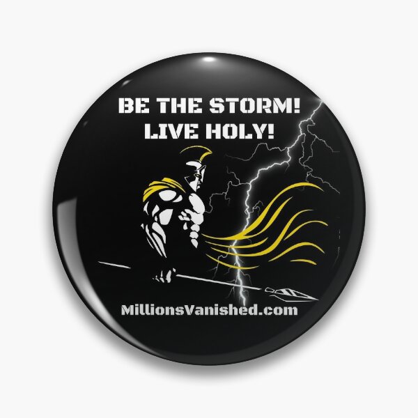 Be The Storm - Christian  Pin