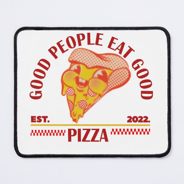 Item preview, Good people eat good pizza designed and sold by LazyCafe.