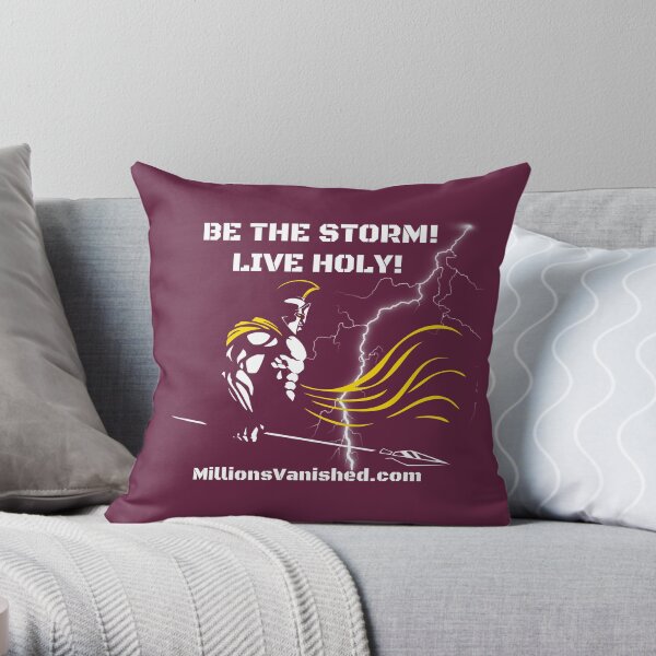Be The Storm - Christian Throw Pillow