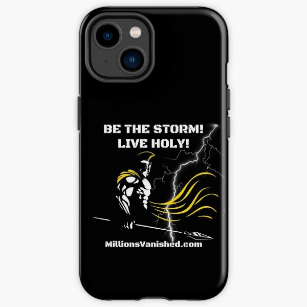 Be The Storm - Christian iPhone Tough Case