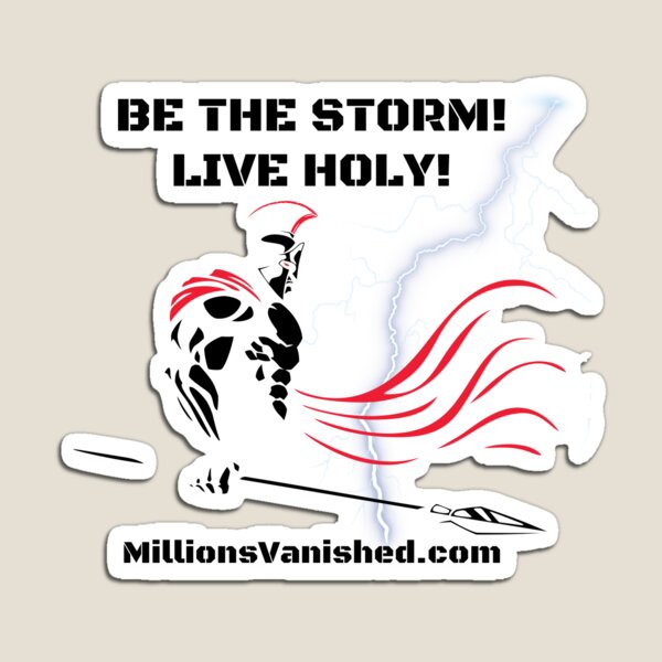 Be The Storm - Christian  Magnet
