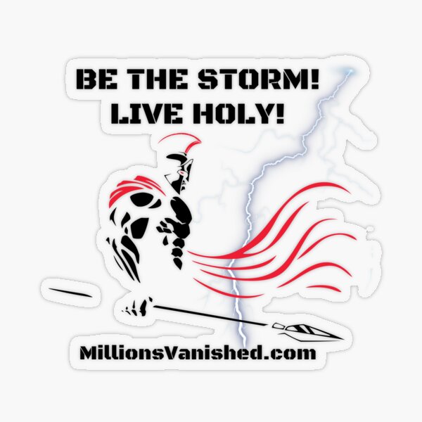 Be The Storm - Christian Transparent Sticker