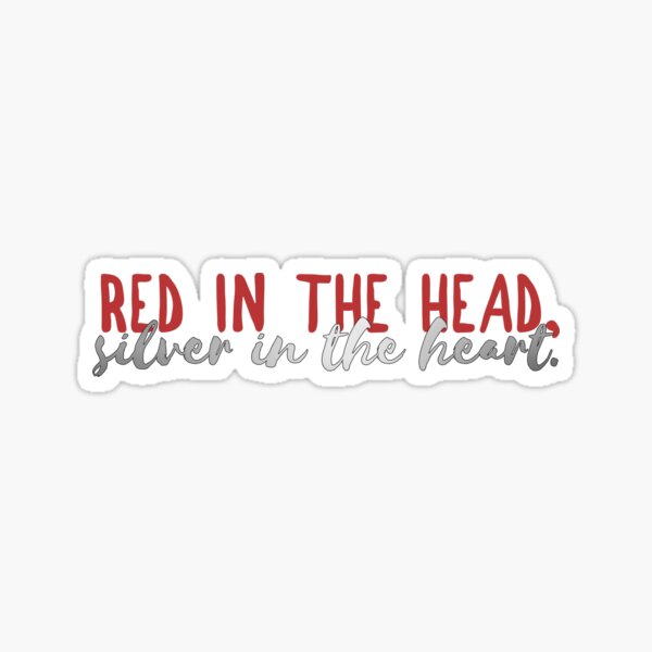 "Red in the Head Red Queen Quote" Sticker by berryghost Redbubble